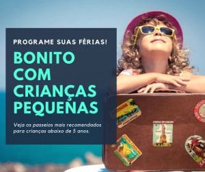 Devo levar as crianças numa viagem para Bonito MS? Devo levar as crianças numa viagem para Bonito MS?